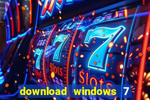 download windows 7 32 bits iso